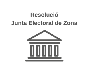 Resolució de la Junta Electoral de Zona